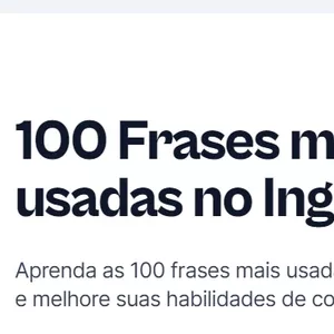 100 Frases mais usadas no Inglês: O Guia Definitivo para Fluência Rápida